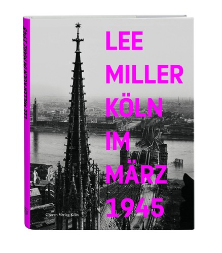 Lee miller köln märz - köln,